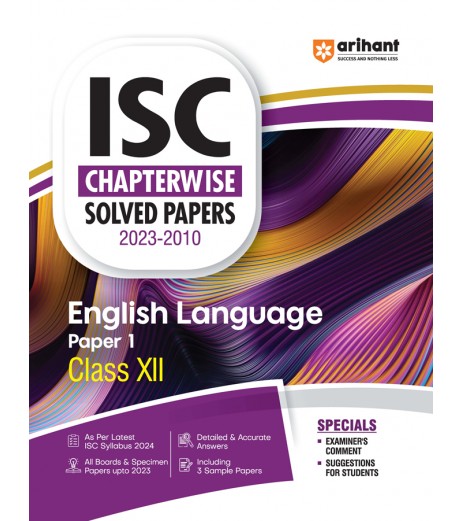 Arihant ISC Chapterwise Solved Papers English Language Class 12 for 2024 Examination